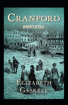 Paperback cranford by elizabeth cleghorn gaskell Annotated Book
