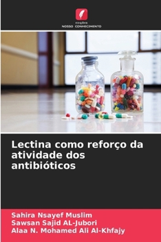 Lectina como reforço da atividade dos antibióticos (Portuguese Edition)