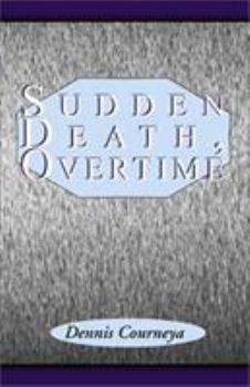Paperback Sudden Death, Overtime Book