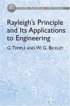 Hardcover Rayleigh's Principle and Its Applications to Engineering (Dover Phoenix Editions) Book