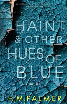 Paperback Haint & Other Hues of Blue Book