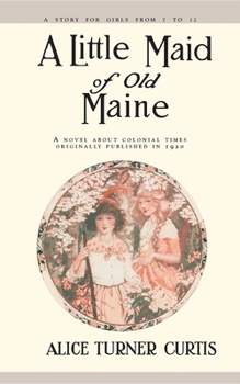 Paperback Little Maid of Old Maine Book