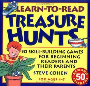 Paperback Learn-To-Read Treasure Hunts: Fifty Skill-Building Games for Beginning Readers and Their Parents [With 50 Two-Color, Die-Cut Stickers] Book