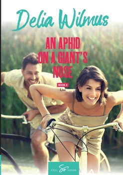 Paperback An Aphid on a Giant's Nose - Book 2: Live Book