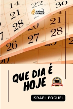Paperback Que Dia É Hoje? [Portuguese] Book