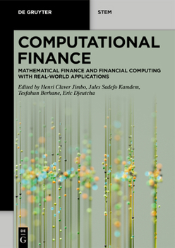 Paperback Computational Finance: Mathematical Finance and Financial Computing with Real-World Applications Book