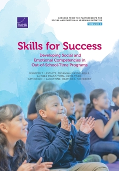 Paperback Skills for Success: Developing Social and Emotional Competencies in Out-of-School-Time Programs Book