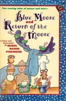 Paperback Blue Moose/return of the Moose Book
