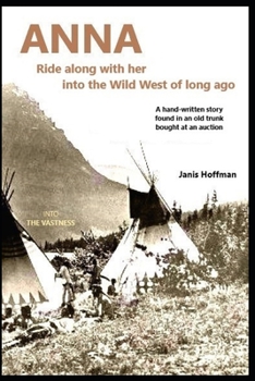 Paperback ANNA ride along with her: into the Wild West of long ago Book