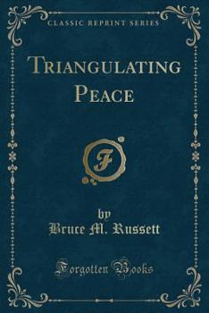 Paperback Triangulating Peace (Classic Reprint) Book