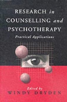 Hardcover Research in Counselling and Psychotherapy: Practical Applications Book