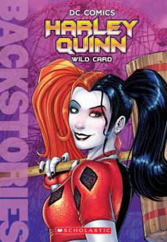 Paperback Harley Quinn: Wild Card (Backstories) Book