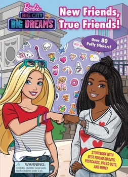 Paperback Barbie: Big City Big Dreams: New Friends, True Friends Book