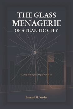 Paperback The Glass Menagerie of Atlantic City Book