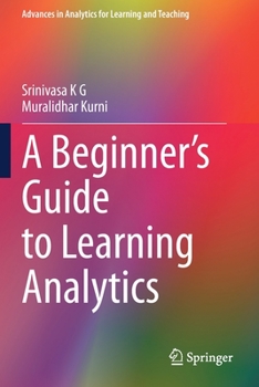 Paperback A Beginner's Guide to Learning Analytics Book
