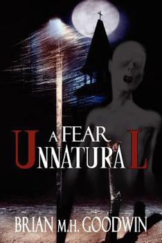 A Fear Unnatural