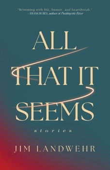 Paperback All That It Seems: Stories Book
