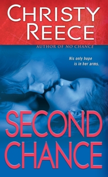 Second Chance - Book #5 of the Last Chance Rescue