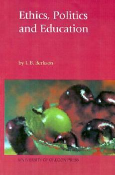 Paperback Ethics, Politics and Education Book