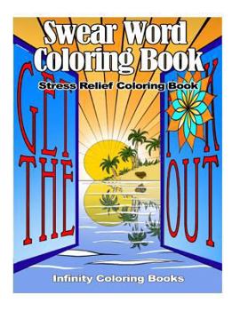 Paperback Swear Word Coloring Book: Stress Relief Coloring Book