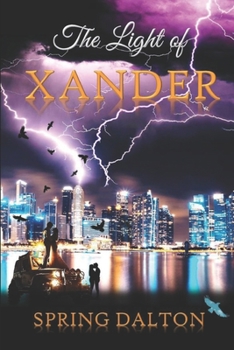 Paperback The Light of Xander Book