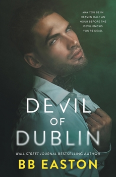 Paperback Devil of Dublin: A Dark Irish Mafia Romance Book