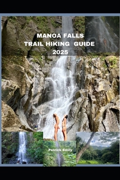 Paperback Manoa Falls Trail Hiking Guide 2025 Book