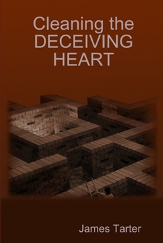 Paperback Cleaning the DECEIVING HEART Book