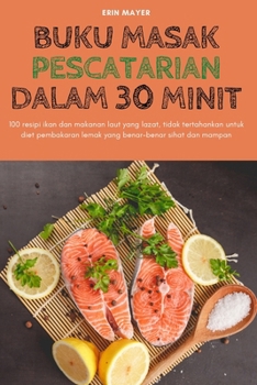 Paperback Buku Masak Pescatarian Dalam 30 Minit [Malay] Book