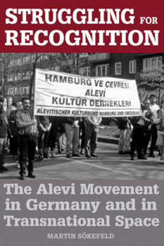 Library Binding Struggling for Recognition: The Alevi Movement in Germany and in Transnational Space Book