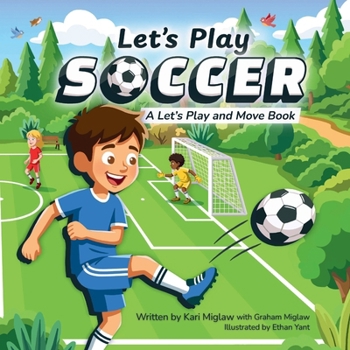 Paperback Let's Play Soccer: A Let's Play and Move Book