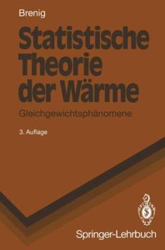 Paperback Statistische Theorie Der W Rme: Gleichgewichtsph Nomene [German] Book