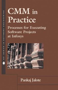 Paperback CMM in Practice: Processes for Executing Software Projects at Infosys Book