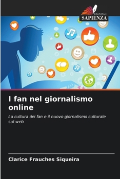 Paperback I fan nel giornalismo online [Italian] Book