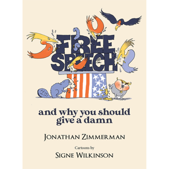 Hardcover Free Speech: And Why You Should Give a Damn Book