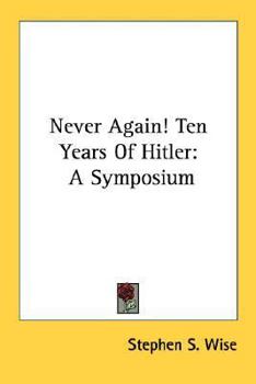 Paperback Never Again! Ten Years Of Hitler: A Symposium Book