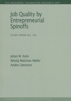 Paperback Job Quality by Entrepreneurial Spinoffs, 102 Book