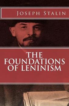 Paperback The Foundations of Leninism Book