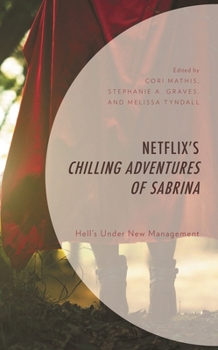 Hardcover Netflix's Chilling Adventures of Sabrina: Hell's Under New Management Book