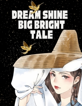 Paperback Dream Shine Big Bright Tale: Stories of Astonishing Girls [Large Print] Book