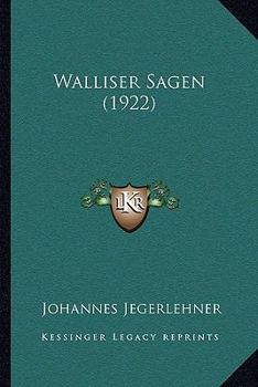 Paperback Walliser Sagen (1922) [German] Book