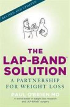 Paperback The LAP-BAND Solution: A Partnership for Weight Loss Book