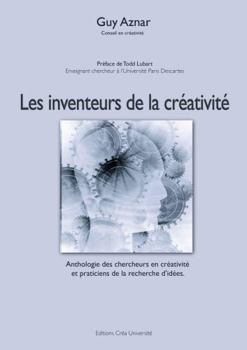 Paperback Les inventeurs de la créativité (French Edition) [French] Book