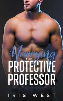 Paperback Marrying The Protective Professor Book