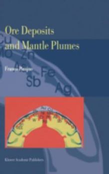Hardcover Ore Deposits and Mantle Plumes Book