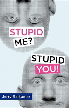 Paperback Stupid Me? Stupid You! Book