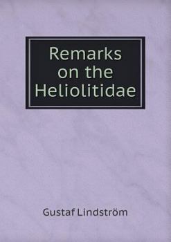 Paperback Remarks on the Heliolitidae Book