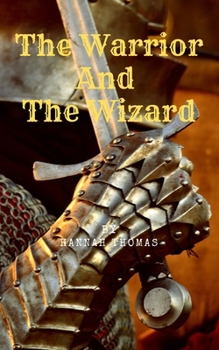 Paperback The Warrior and The Wizard Book