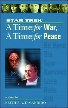 A Time for War, A Time for Peace (Star Trek, the Next Generation) - Book  of the Star Trek: The Next Generation