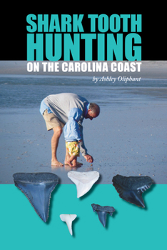 Paperback Shark Tooth Hunting on the Carolina Coast Book